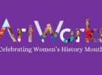 3/28: ArtWorks.™ Women’s History Month Panel 2024 (San Francisco)