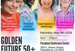 5/4: Golden Future 50+ Expo – Active Aging, Health & Lifestyle Expo-May 4th (Pasadena)