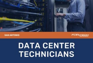 Data Center Technicians – Voice & Data – $20/hr+ (San Antonio) Flex Tech, LLC